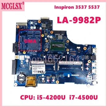 LA-9982P cu i5-4200U i7-4500U CPU Notebook Placa de baza Pentru DELL Inspiron 3537 5537 Laptop Placa de baza NC - 0CD6V3 000GCY