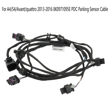 Bara fata Sârmă Senzor de Parcare Linie de Cablu Pentru A4/S4/Avant/Quattro 2013-2016 8K0971095E PDC Senzor de Parcare Cablu